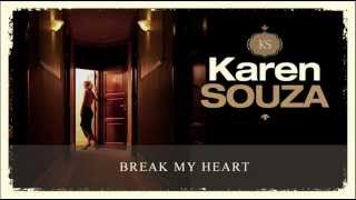 Karen Souza  Break My Heart [upl. by Haroved]