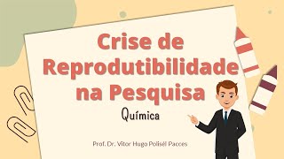 Crise de Reprodutibilidade na Pesquisa [upl. by Aymik972]