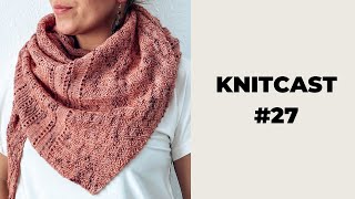 Strickpodcast  KNITCAST 27  Juni 2021 [upl. by Seadon]