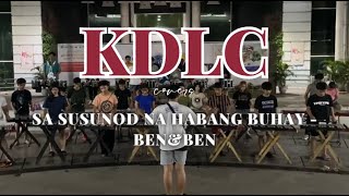 Sa Susunod na Habang Buhay  BenampBen COVER BY KALAWAANPASIG CITY DLC [upl. by Atilem]