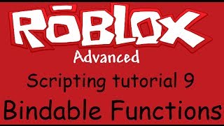 Roblox Advanced Scripting Tutorial 9  Bindable Function [upl. by Freud]