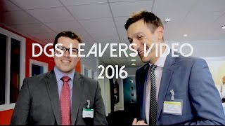 DGS Year 13s Leavers 2016 [upl. by Marley]