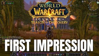 FIRST IMPRESSION  World of Warcraft Classic Season of Discovery [upl. by Isabelle]