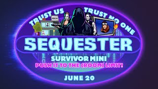 Sequester Mini Survivor Edition Season 2 [upl. by Annawd676]