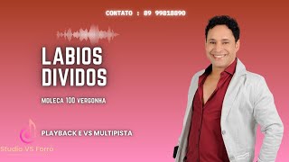 Lábios Divididos  Playback e Vs Multipista  Moleca 100 Vergonha [upl. by Fi]