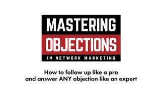 Go Pro Academy  Mastering Objections Course 4 [upl. by Bogusz886]