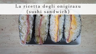 La ricetta degli onigirazu sushi sandwich [upl. by Enairda559]