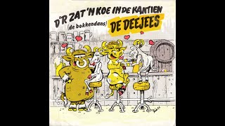 De Deejees  Dr Zat n Koe In De Kantien De Bokkendans 1981 [upl. by Aisnetroh]