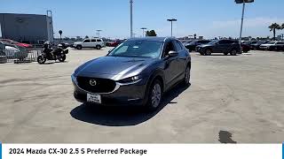 2024 Mazda CX30 ANAHEIM BUENA PARK TUSTIN IRVINE SANTA ANA WESTMINSTER PLACENTIA YORBA LINDA 00240 [upl. by Alledi]