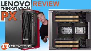 Dual 4th gen Intel SP Lenovo ThinkStation PX REVIEW  IT Creations [upl. by Haveman599]