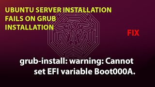 UBUNTU FIX grubinstall warning Cannot set EFI variable Boot000A [upl. by Aisat]