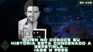 EP 45 PARTE 1 Quien no conoce su historia esta condenado a repetirla IAGS y PEEG [upl. by Gerdeen]