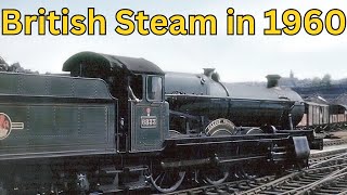 British Steam in 1960 [upl. by Aicert]