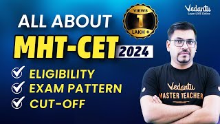 All About MHTCET 2024  Eligibility Exam pattern Syllabus CutOff  Harsh Sir VedantuMath [upl. by Byrom]