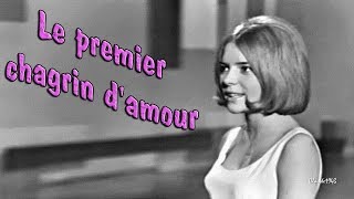 France Gall  1964  Le premier chagrin damour Version Stéréo HQ [upl. by Bloch]