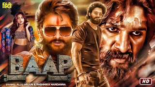 BAAP quot Allu Arjun 2024 New Released Full Hindi Dubbed Action Movie  New Blockbuster Movie 2024 [upl. by Ainwat]