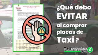 ¿Qué debo evitar al comprar placas de taxi de Veracruz [upl. by Ydnim]