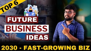 Best 6 Profitable Business Ideas For 2030 In Tamil  TDC Tribe businessideasintamil [upl. by Benenson]