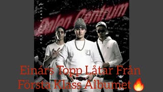 Einárs Topp Låtar Från Första Klass Albumet🔥 [upl. by Mikihisa773]