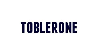 How to Pronounce toblerone [upl. by Levram]