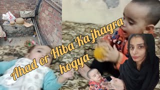 Ahad or Hiba Ki hui larai Ami ny Bnaya late nashta😮Zainabhussnainvlog [upl. by Colene]