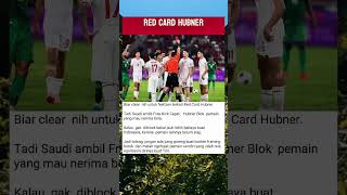 Red Card Hubner Pengorbanan Demi Hindari Bahaya Lebih Besar [upl. by Gabbie533]