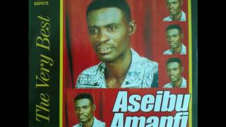 Aseibu Amanfi  Gyese Ogya [upl. by Gnilrits]