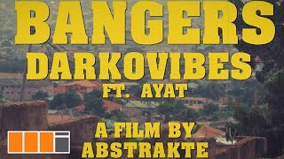 Darkovibes  Bangers ft AYAT Official Video [upl. by Eibber741]