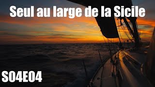 Traversée en solitaire au sud de la Sicile  S04E04  BagBihan [upl. by Elorac]