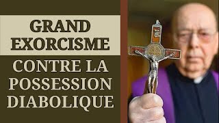 ✝️ GRAND EXORCISME contre la POSSESSION DIABOLIQUE Partie 3 ✝️ [upl. by Edmunda]