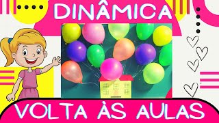 🔴DINÂMICA VOLTA ÀS AULAS 2024  Educação Infantil [upl. by Assirrec]