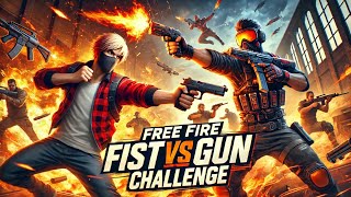 quotFist vs Gun Challenge in Free Fire – Intense Showdownquot [upl. by Nohsad]