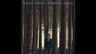 Rainy Song  Tomoya Naka [upl. by Thanasi]