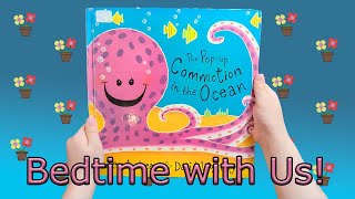 The PopUp Commotion in the Ocean 🐙🐋🐧🦈 READ ALOUD OCEAN BOOK for Toddlers and Kids [upl. by Kahcztiy922]