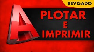 Como Plotar e Imprimir no AutoCad PROJETO DE PREFEITURA [upl. by Haila]