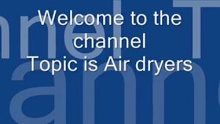 Types of Air dryer [upl. by Hannover]