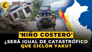 PERÚ ¿Qué es el fenómeno de NIÑO COSTERO y por qué sería igual de catastrófico que el CICLÓN YAKU [upl. by Saval]