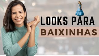 DICAS PRÁTICAS DE MODA PARA BAIXINHAS  Looks para alongar [upl. by Einimod]