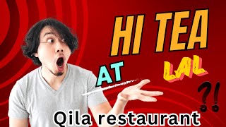 LALQiLA RESTAURANT Hi tea review ❤️😳  its Worth it 😱  abdullahvlogs777 [upl. by Arinay]