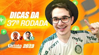 DICAS 37 RODADA  CARTOLA FC 2023  VÁRIAS OPÇÕES PRA MITAR [upl. by Airdnahc]