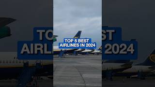 Top 5 Best Airlines in 2024 shorts plane airlines [upl. by Assisi502]