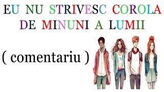 🤞 Invatam impreuna EU NU STRIVESC COROLA DE MINUNI A LUMII de Lucian Blaga Comentariu Bacalaureat [upl. by Itsud113]