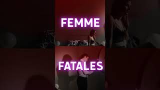 Female Fatales [upl. by Cinimod]