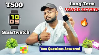 T500  Cheapest And Best Smartwatch 😍 Long Term Usage Review 🔥🔥 [upl. by Vaas]