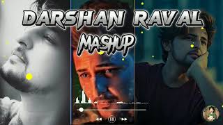 Darshan Raval Mashup  Heart Touching Song darshanraval bollywoodsongs [upl. by Iinden]