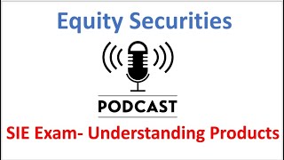 SIE Exam  Equity Securities Episode 2 [upl. by Welford342]