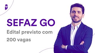 Concurso SEFAZ GO Edital previsto com 200 vagas [upl. by Otrebtuc]