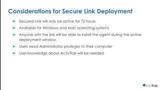 Deploying The ActivTak Agent Via Secure Link [upl. by Kirshbaum]