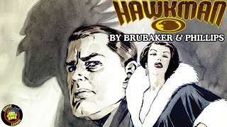 Brubaker amp Phillips Bring Their Signature Noir Style To Hawkman [upl. by Aile]