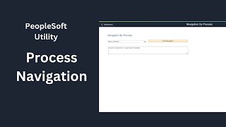 PeopleSoft  A Utility to find the navigation of a Process [upl. by Suravat727]